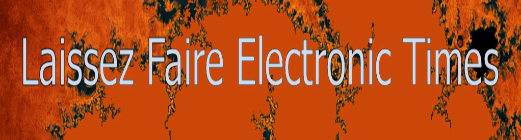 Laissez Faire Electronic Times